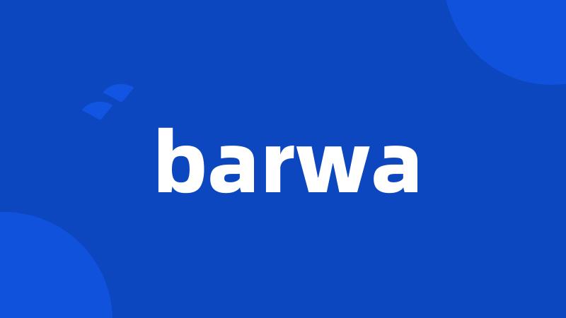 barwa