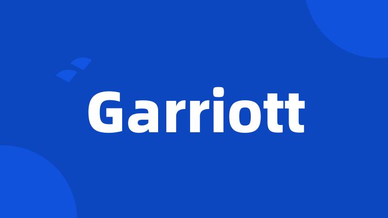 Garriott