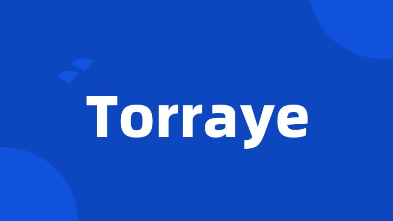 Torraye