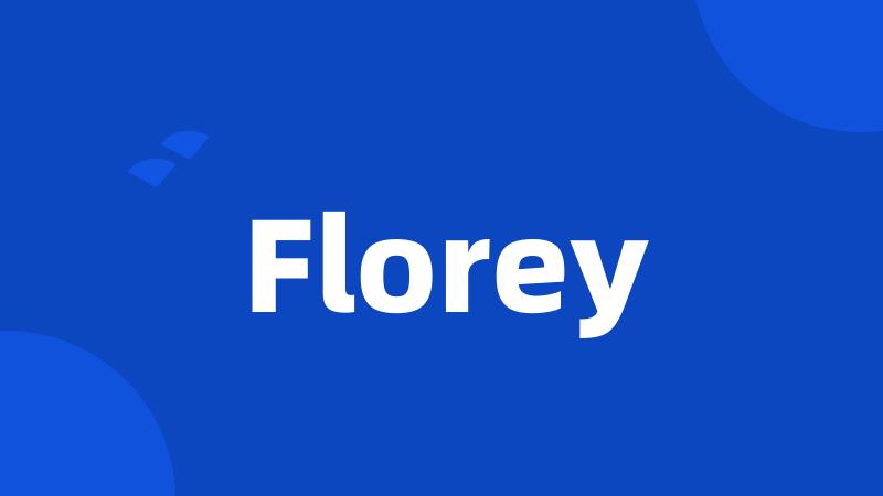 Florey