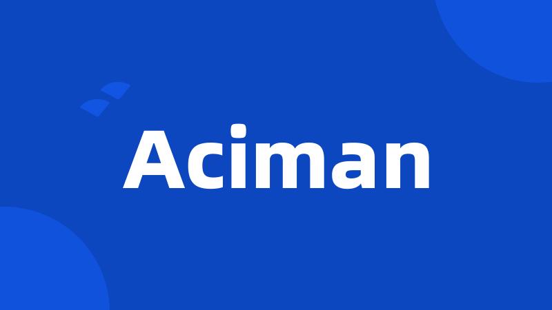 Aciman