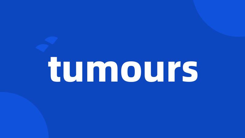 tumours