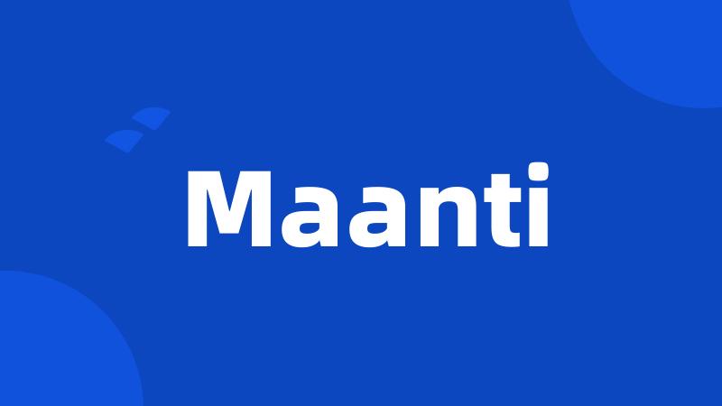 Maanti