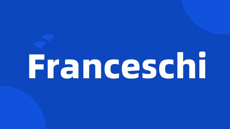 Franceschi