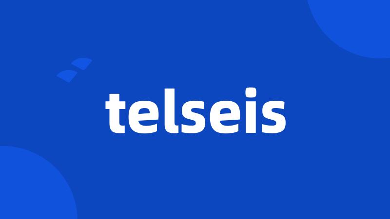 telseis