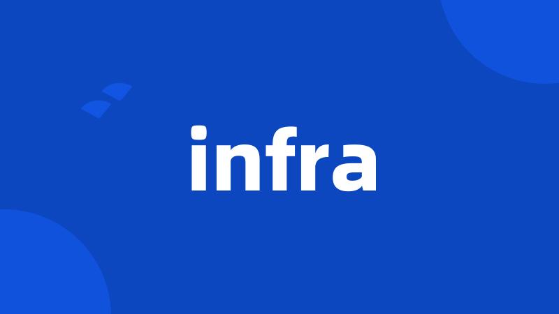 infra