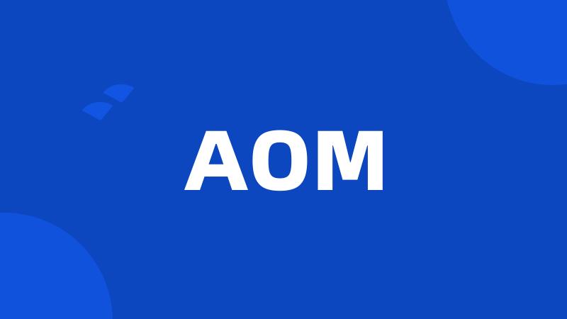 AOM