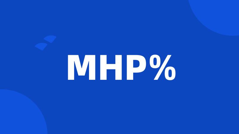 MHP%