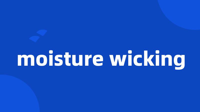 moisture wicking