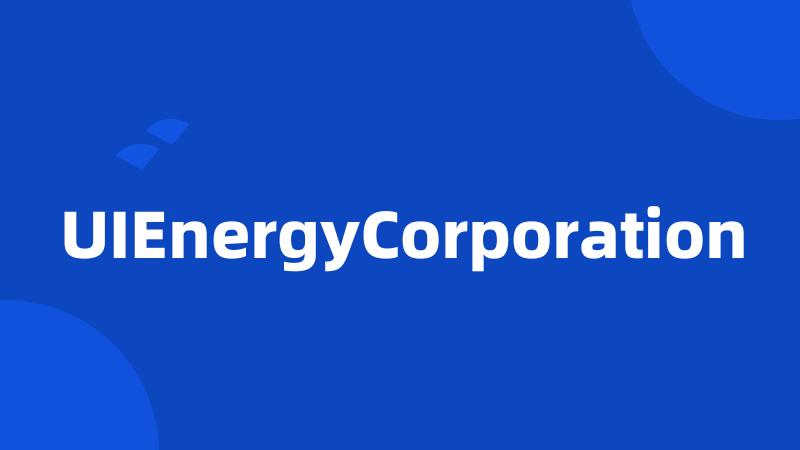 UIEnergyCorporation