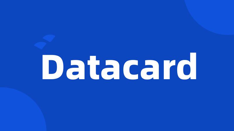 Datacard