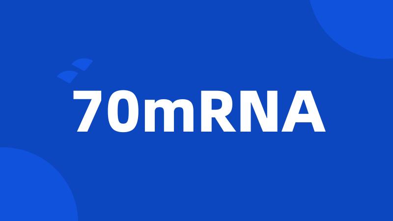 70mRNA