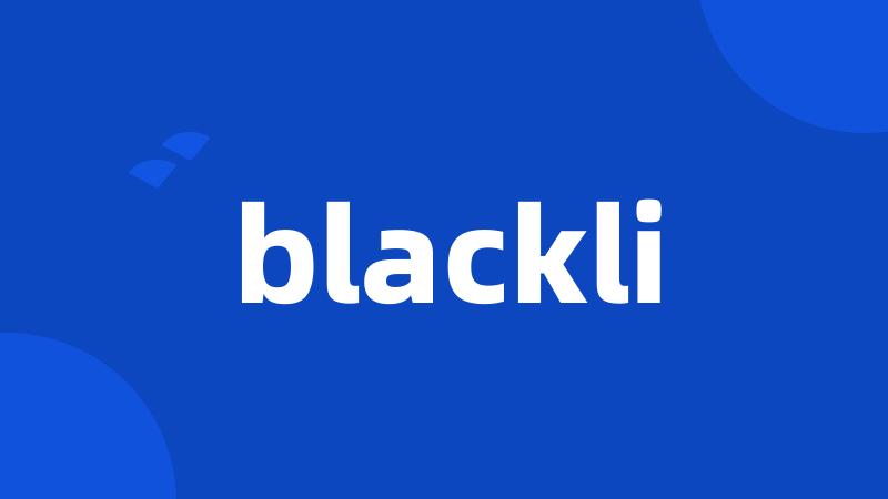 blackli