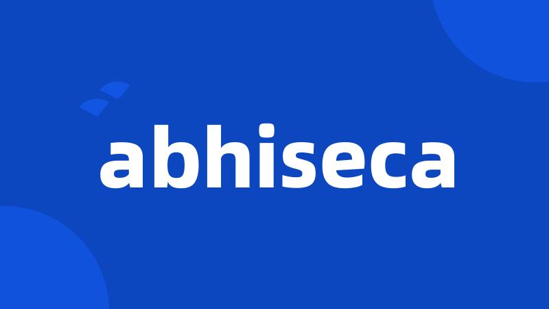 abhiseca