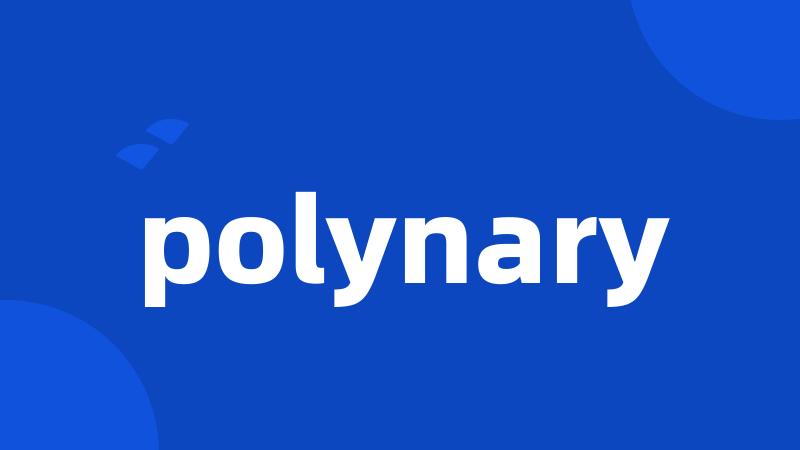 polynary