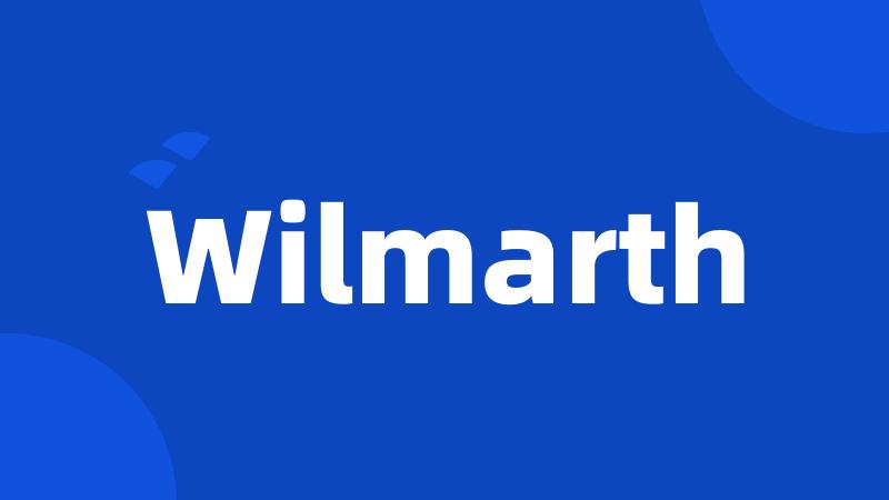 Wilmarth