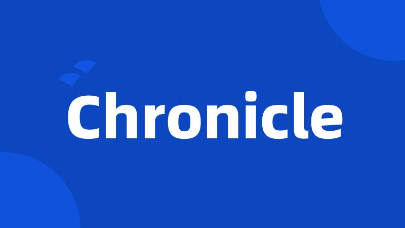 Chronicle