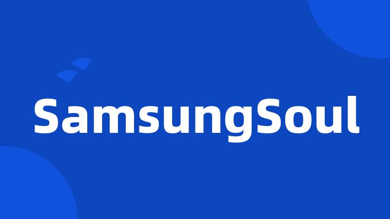 SamsungSoul