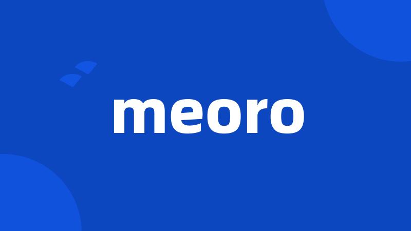 meoro