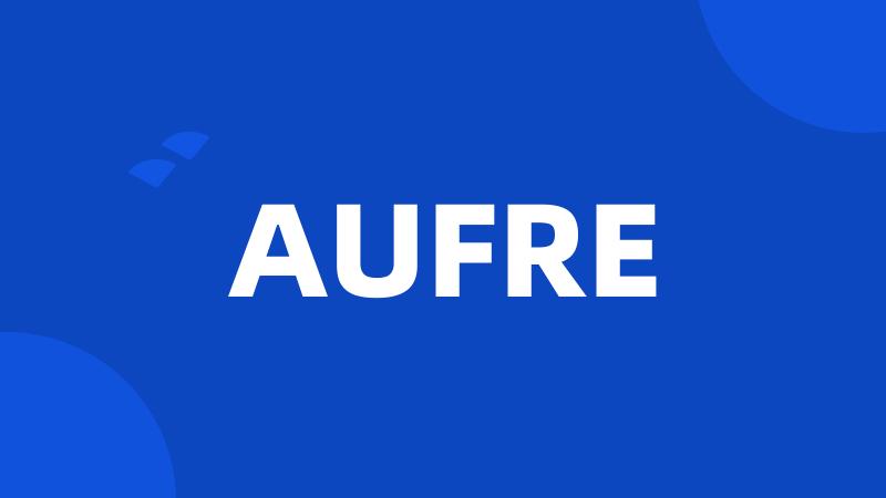 AUFRE