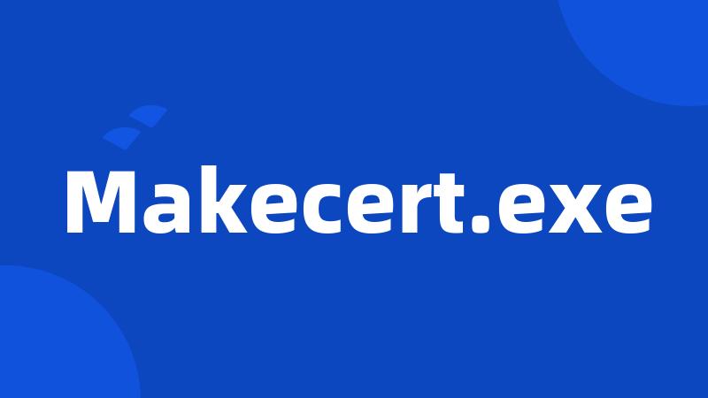 Makecert.exe