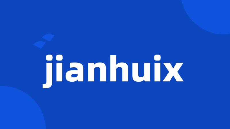 jianhuix