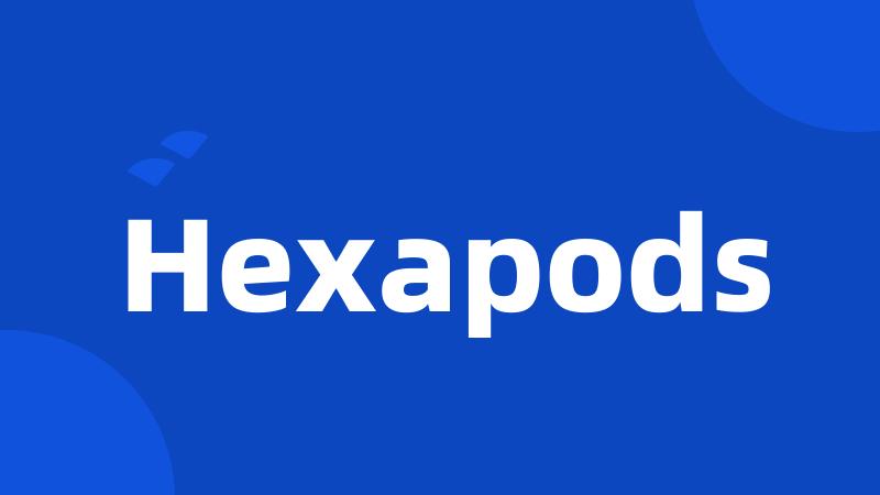 Hexapods