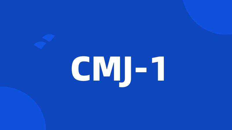 CMJ-1