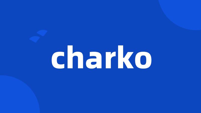 charko