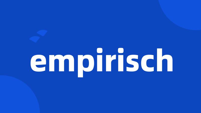 empirisch