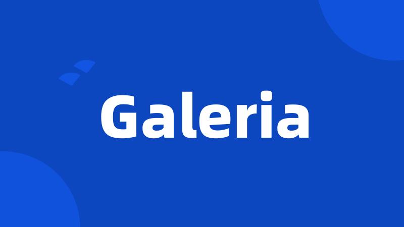 Galeria