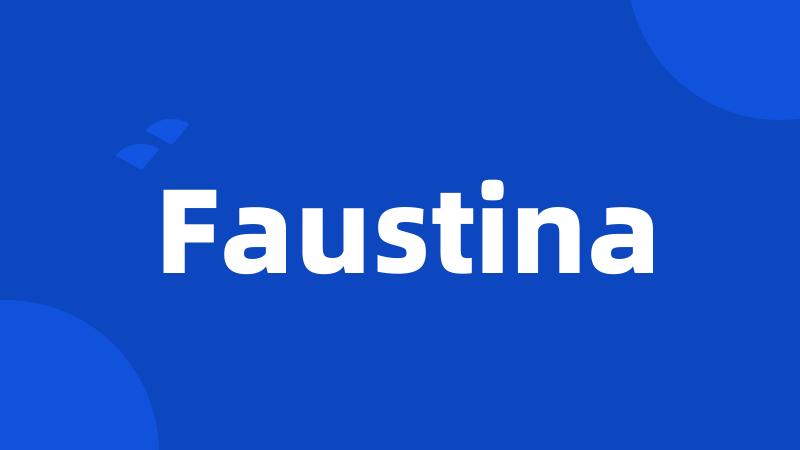 Faustina