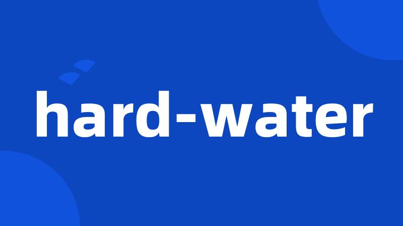 hard-water