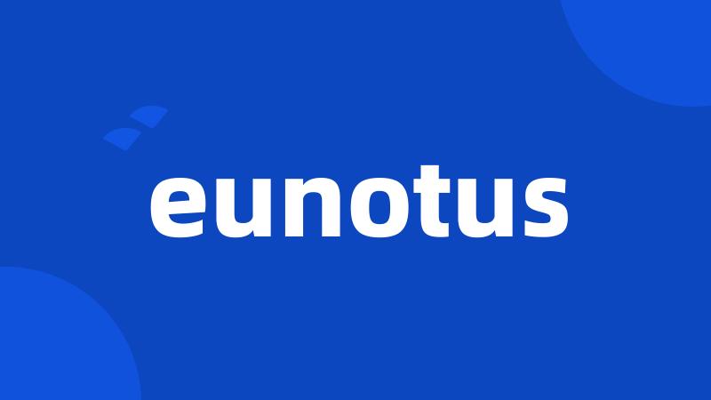 eunotus