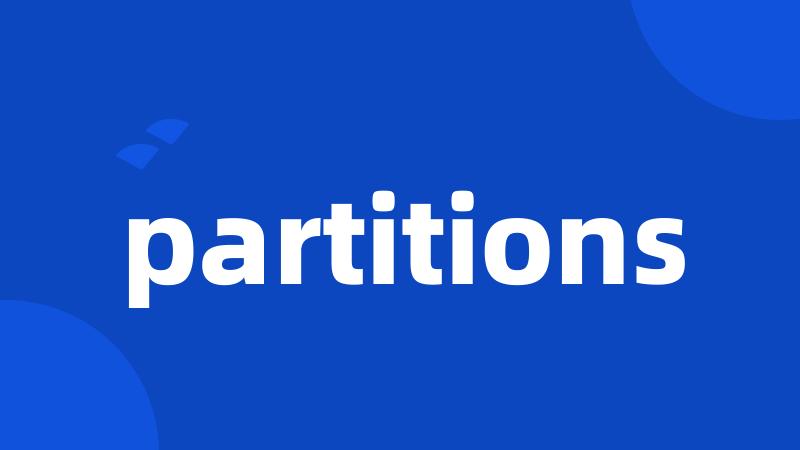 partitions