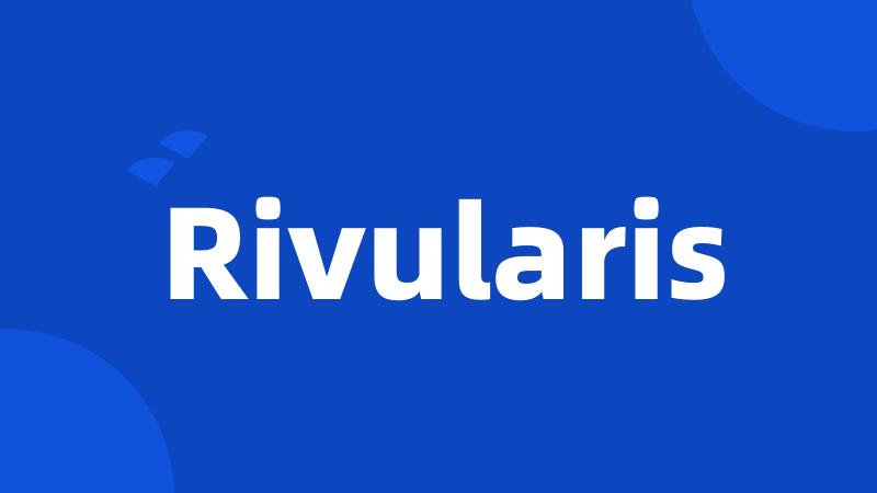 Rivularis