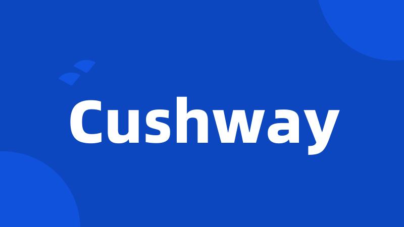 Cushway