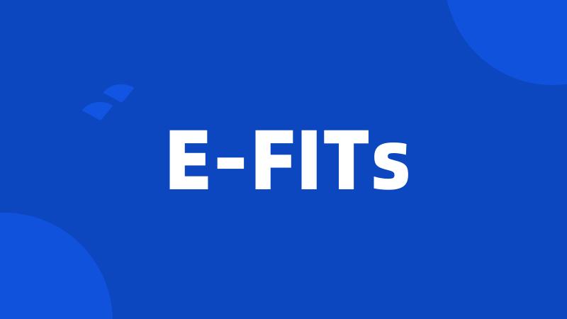 E-FITs