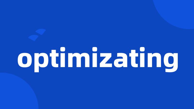 optimizating