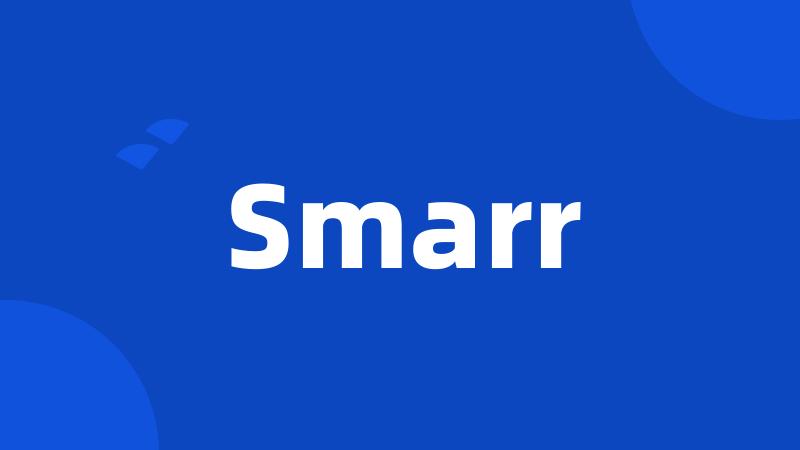 Smarr