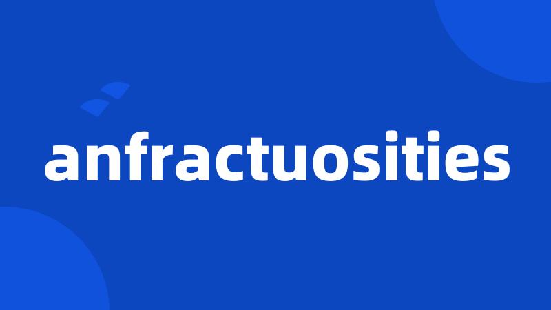 anfractuosities