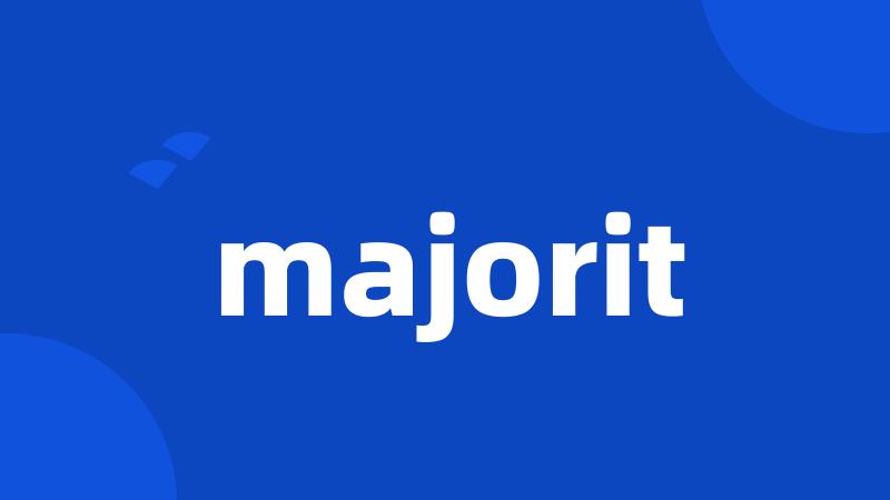 majorit