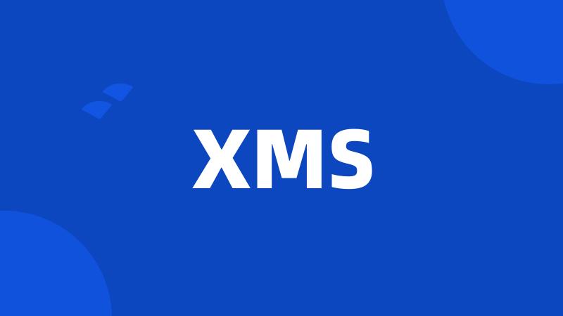 XMS