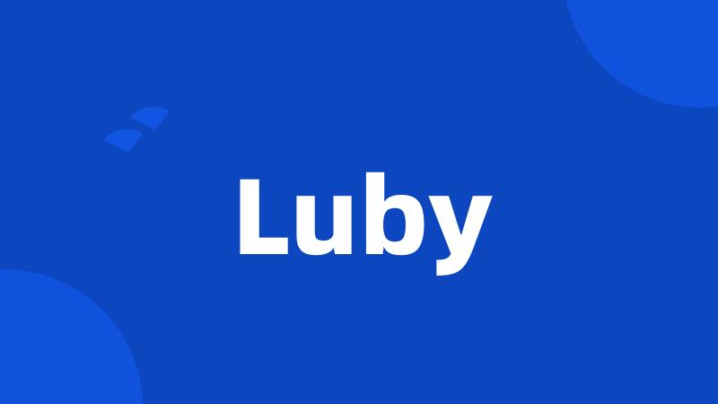 Luby