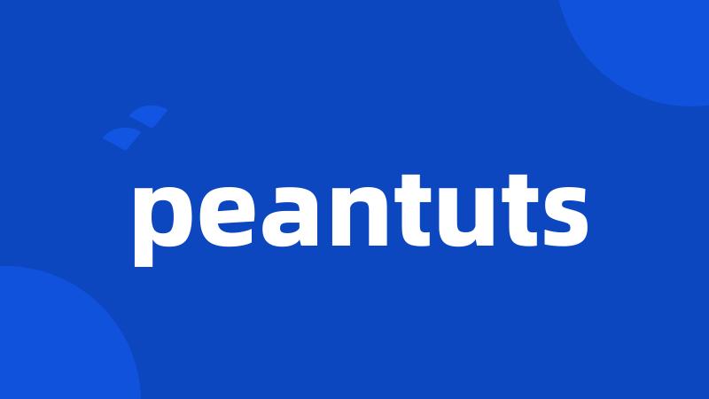 peantuts