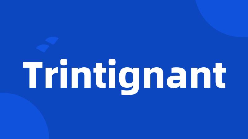 Trintignant