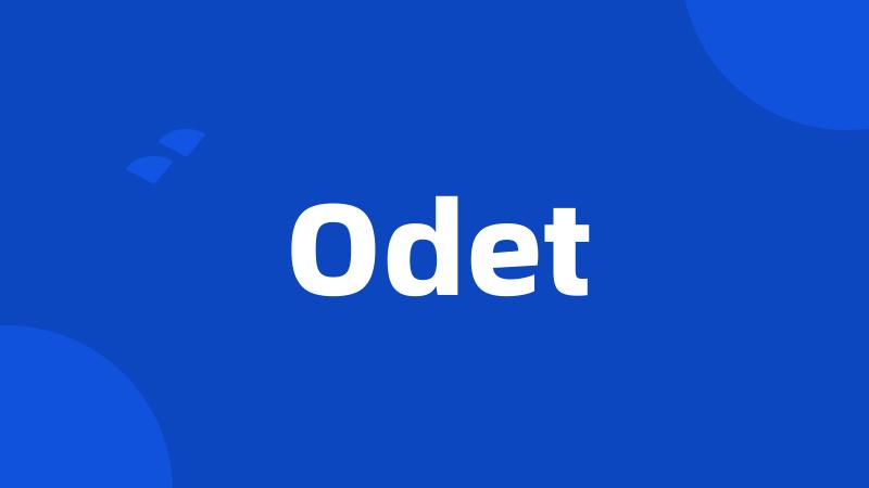 Odet