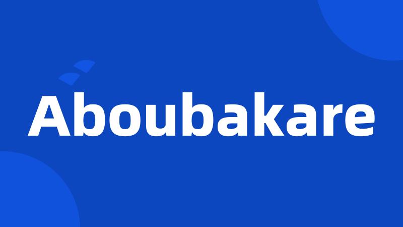 Aboubakare