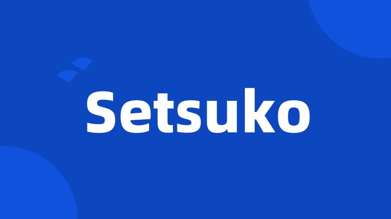 Setsuko