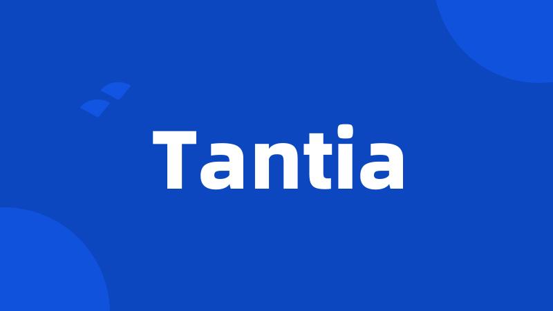 Tantia